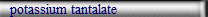 potassium tantalate
